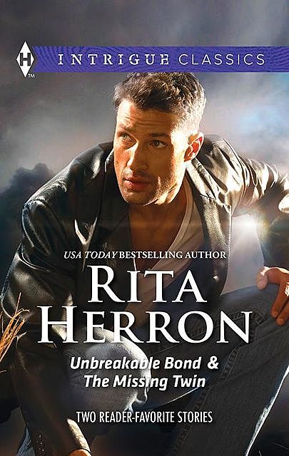 Unbreakable Bond & The Missing Twin, Rita Herron