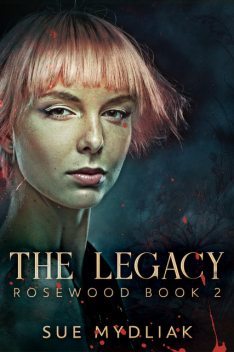 The Legacy, Sue Mydliak