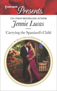 Carrying the Spaniard's Child, Jennie Lucas