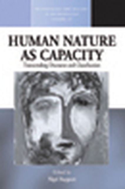 Human Nature as Capacity, Nigel Rapport