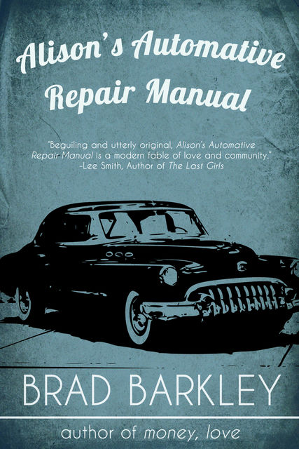 Alison's Automotive Repair Manual, Brad Barkley