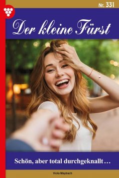 Der kleine Fürst Classic 28 – Adelsroman, Viola Maybach