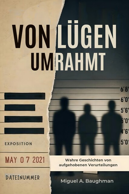 Von Lügen Umrahmt, Miguel A. Baughman