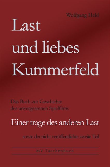 Last und liebes Kummerfeld, Wolfgang Held