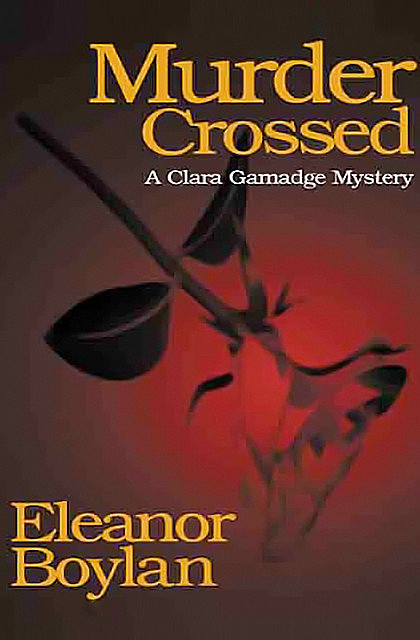 Murder Crossed, Eleanor Boylan