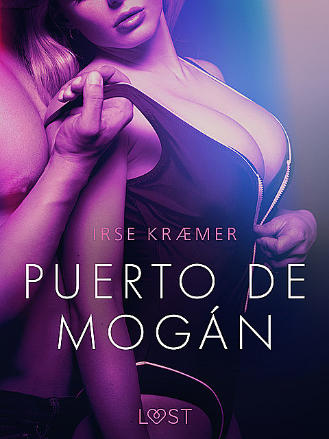 Puerto de Mogán – Erotic Short Story, Irse Kræmer