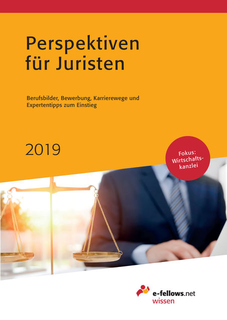 Perspektiven für Juristen 2019, e-fellows. net