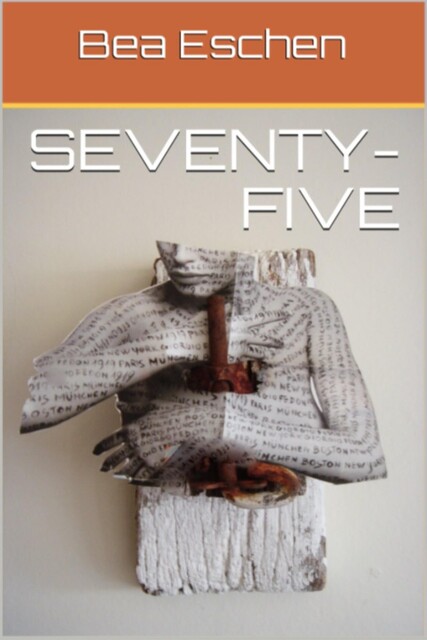 seventy-five, Bea Eschen