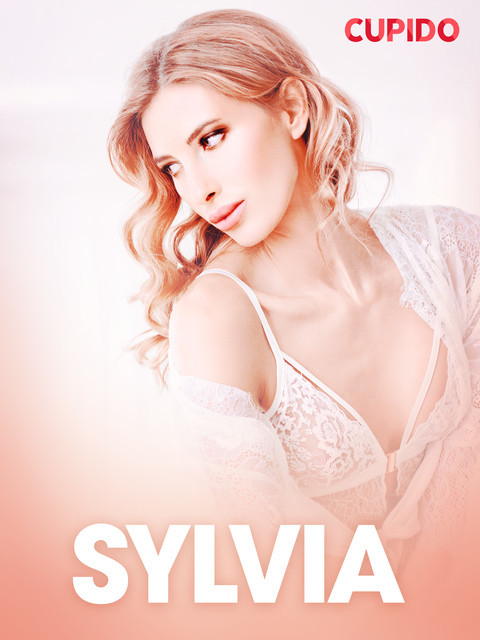 Sylvia – erotiska noveller, Cupido