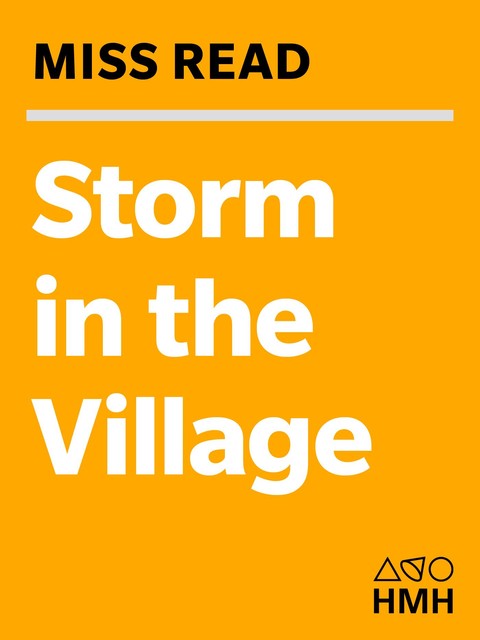 Storm in the Village, Miss Read