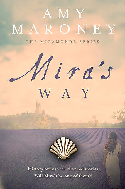 Mira's Way, Amy Maroney
