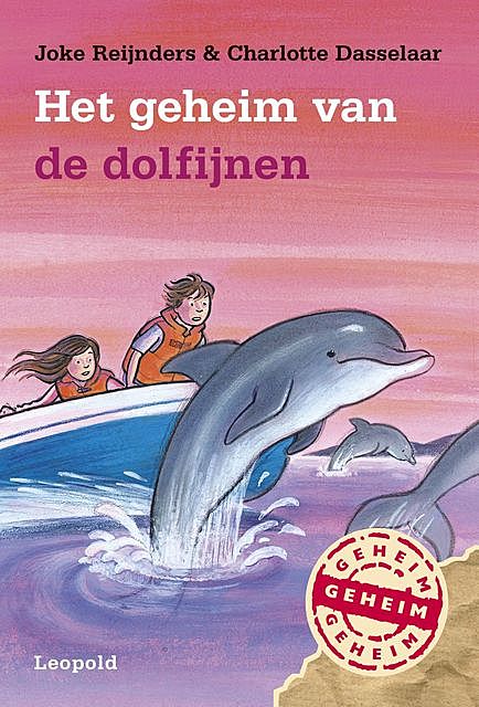 Het geheim van de dolfijnen, Joke Reijnders, Charlotte Dasselaar