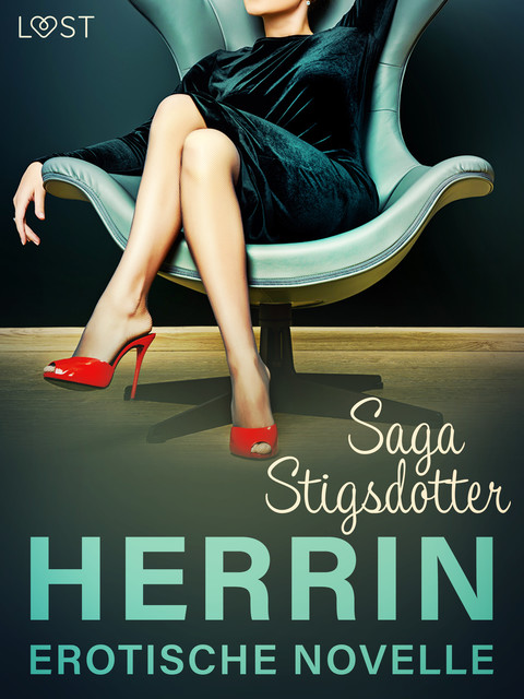 Herrin – Erotische Novelle, Saga Stigsdotter