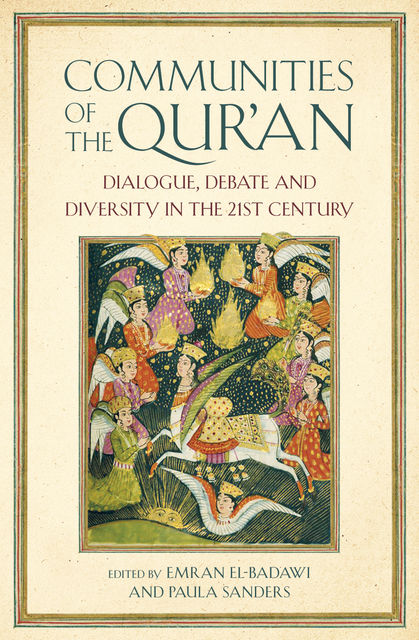 Communities of the Qur’an, Paula Sanders, Emran El-Badawi