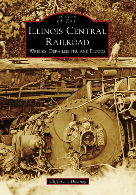 Illinois Central Railroad, Clifford J. Downey