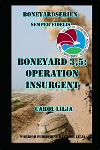 Boneyard 3,5: Operation Insurgent, Carol Lilja