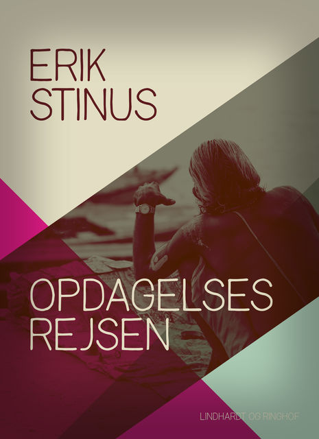 Opdagelsesrejsen, Erik Stinus