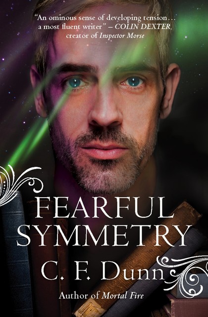 Fearful Symmetry, C.F. Dunn