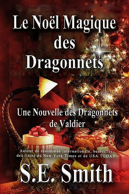 Le Noël Magique des Dragonnets, S.E. Smith