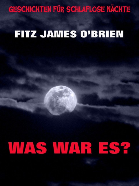 Was war es, Fitz James O'Brien
