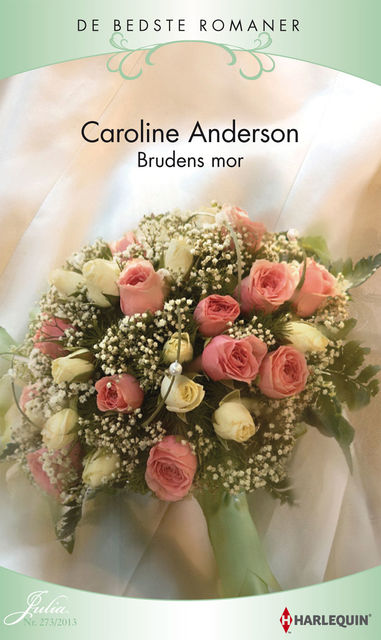 Brudens mor, Caroline Anderson