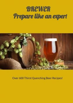 394 Homebrew Recipes, Brew Crew