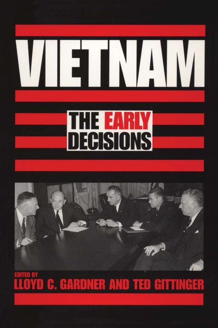 Vietnam, Lloyd C.Gardner, Ted Gittinger