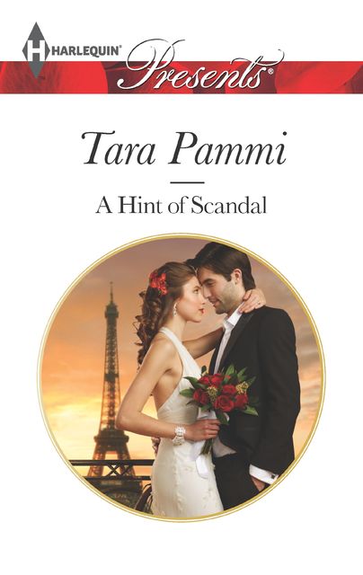 A Hint of Scandal, Tara Pammi