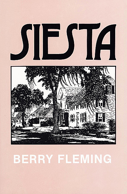 Siesta, Berry Fleming
