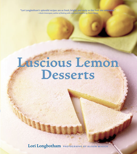 Luscious Lemon Desserts, Lori Longbotham