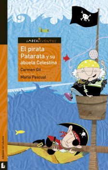 El pirata Patarata y su abuela Celestina, Carmen Gil
