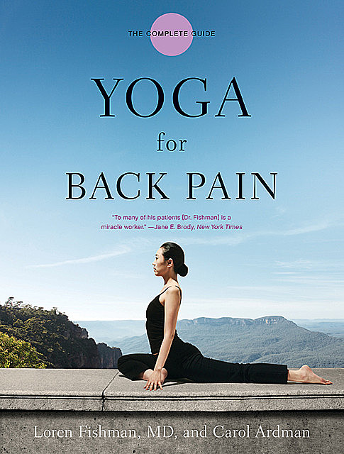 Yoga for Back Pain, Carol Ardman, Loren Fishman