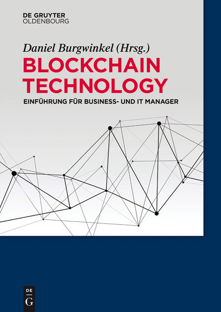 Blockchain Technology, Daniel Burgwinkel