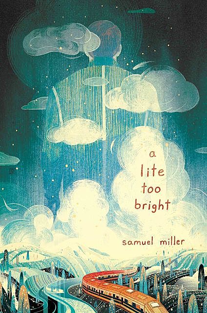 A Lite Too Bright, Samuel Miller