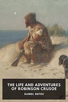 The life and adventures of Robinson Crusoe, Daniel Defoe