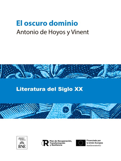 El oscuro dominio : novela, Antonio de Hoyos y Vinent