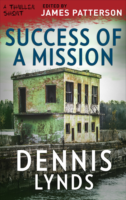 Success of a Mission, Dennis Lynds