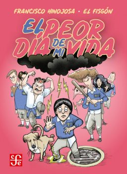 El peor día de mi vida, Francisco Hinojosa