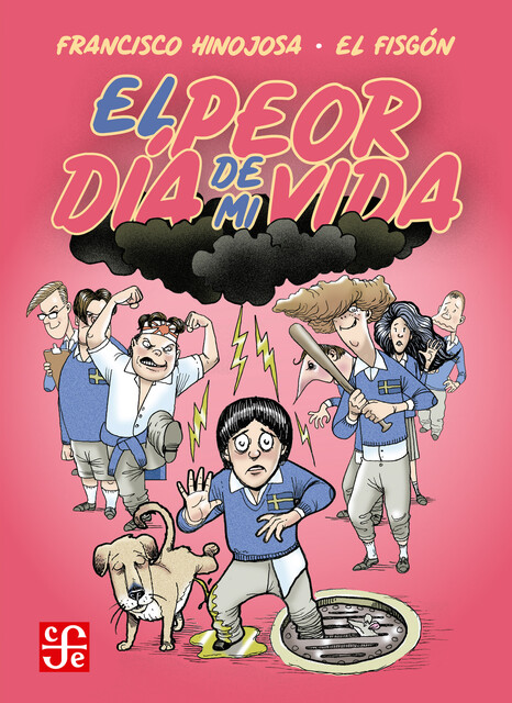 El peor día de mi vida, Francisco Hinojosa