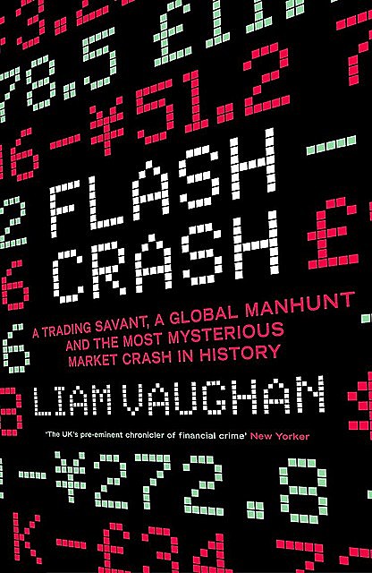 Flash Crash, Liam Vaughan