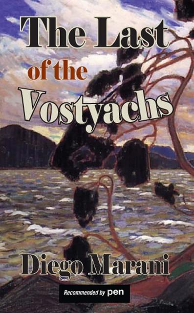 The Last of the Vostyachs, Judith Landry, Diego Marani