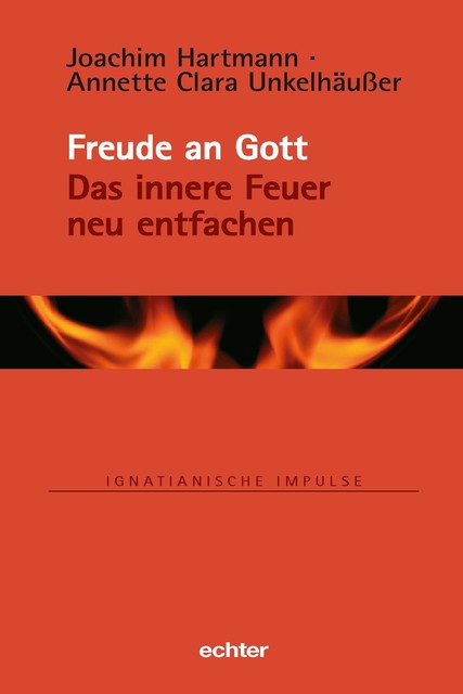 Freude an Gott, Annette Clara Unkelhäußer, Joachim Hartmann