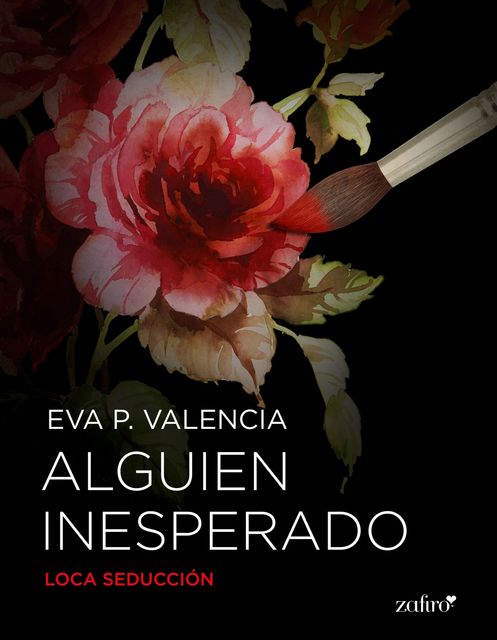 Alguien inesperado, Eva P. Valencia