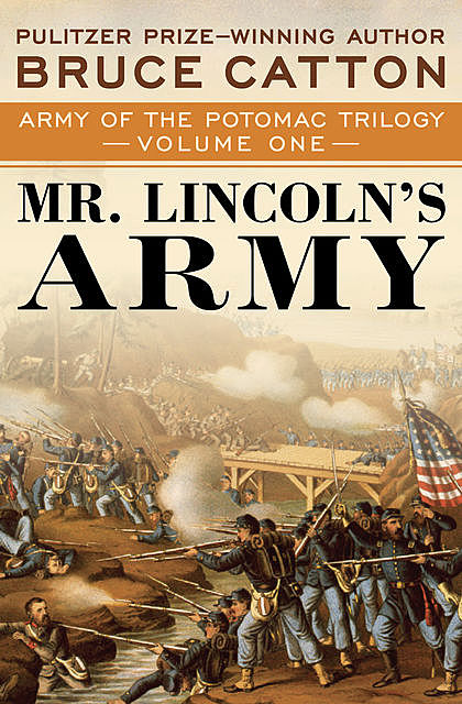 Mr. Lincoln's Army, Bruce Catton