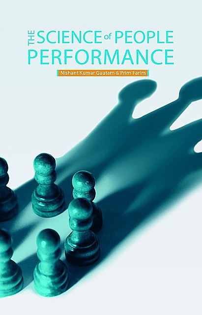 The Science Of People Performance, Nishant Kumar Gautam, Prim Farim