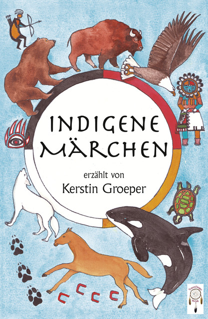 Indigene Märchen, Kerstin Groeper