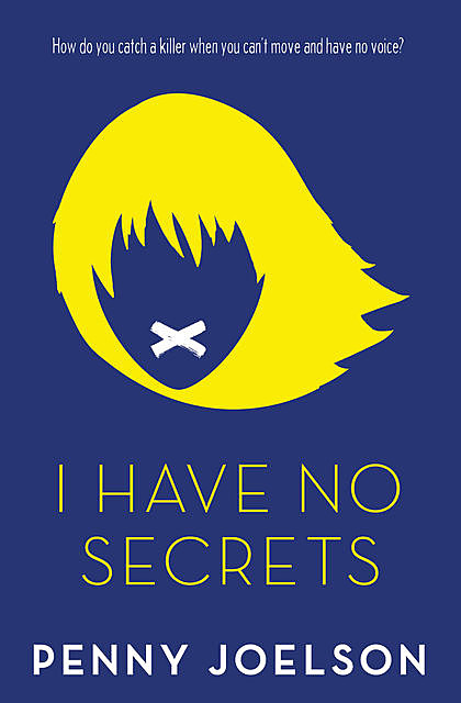 I Have No Secrets, Penny Joelson