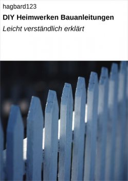DIY Heimwerken Bauanleitungen, null hagbard123