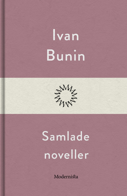Samlade noveller, Ivan Bunin