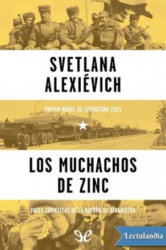 Los muchachos de zinc, Svetlana Alexievich